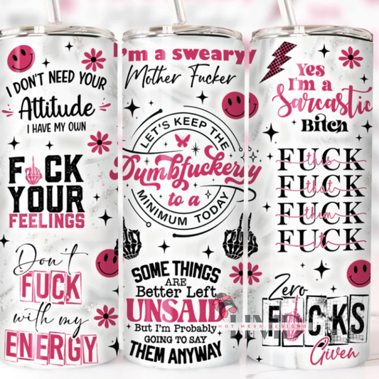 f-bomb sayings, sarcastic sayings, pretty, pink, fun